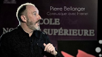 Pierre Bellanger, communiquer avec Internet