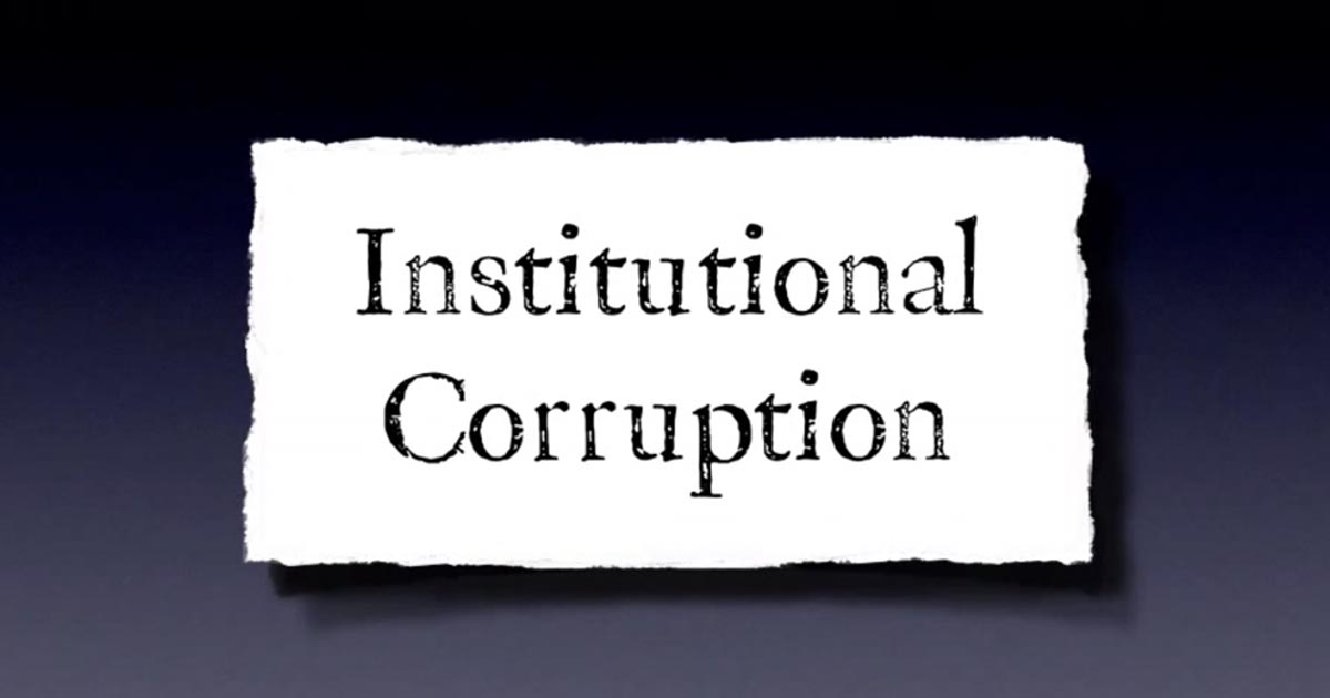 Institutional corruption