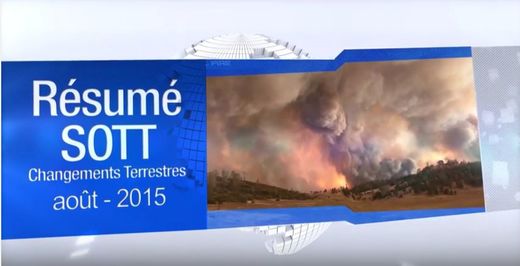Résumé SOTT - Août 2015 - Conditions météorologiques extrêmes, révolte de la planète et météorites