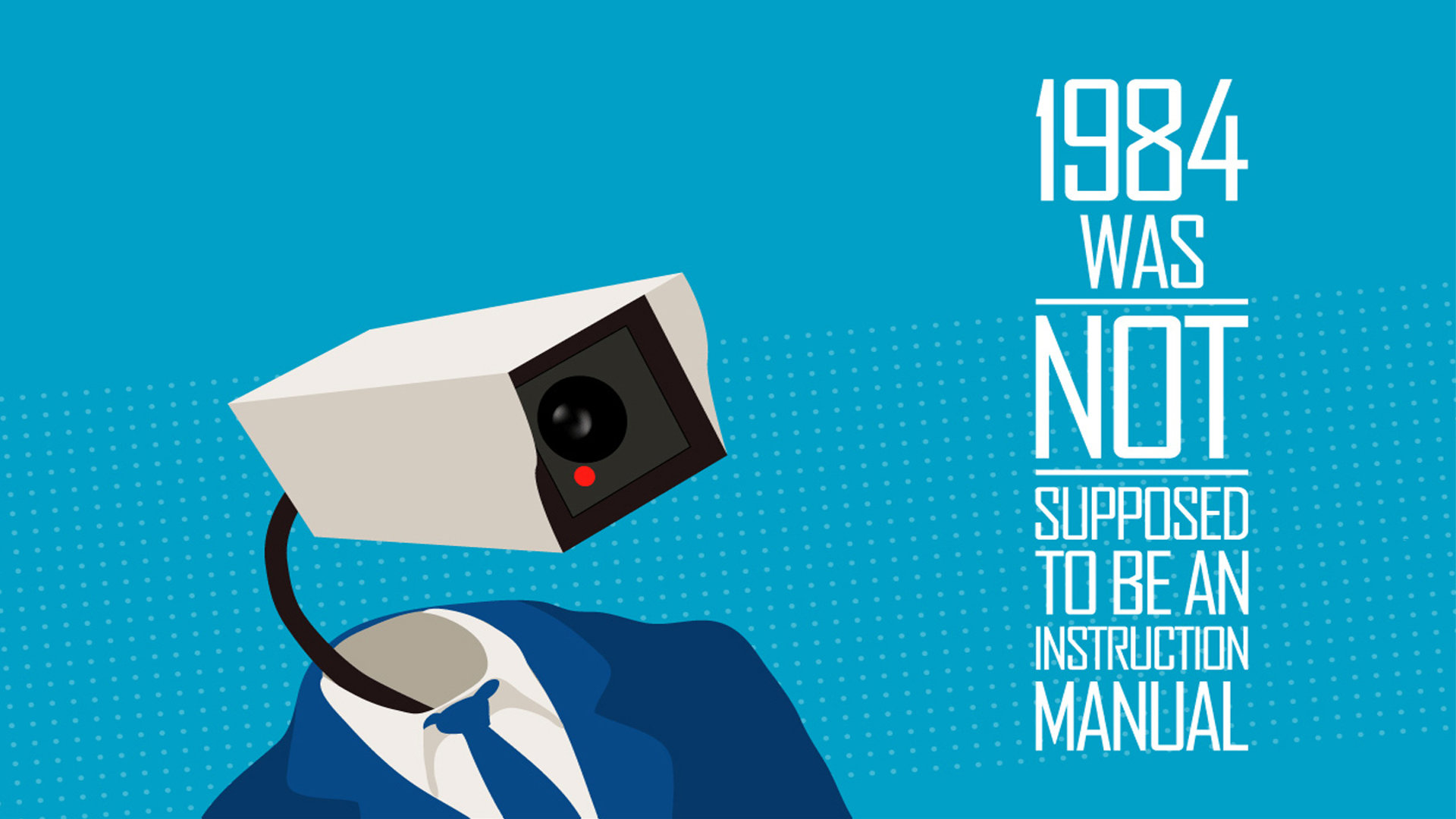 1984-was-not-supposed-to-be-an-instruction-manual