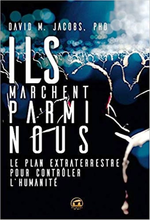 « Ils marchent parmi nous », conférence de David Jacobs