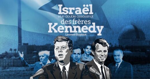 « Israël et le double assassinat des frères Kennedy »