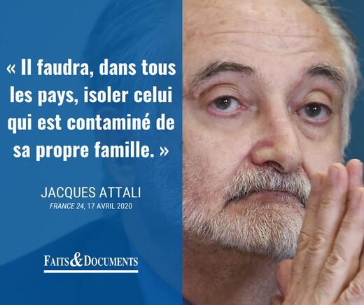 Jacques Attali citation isoler de force les contaminés