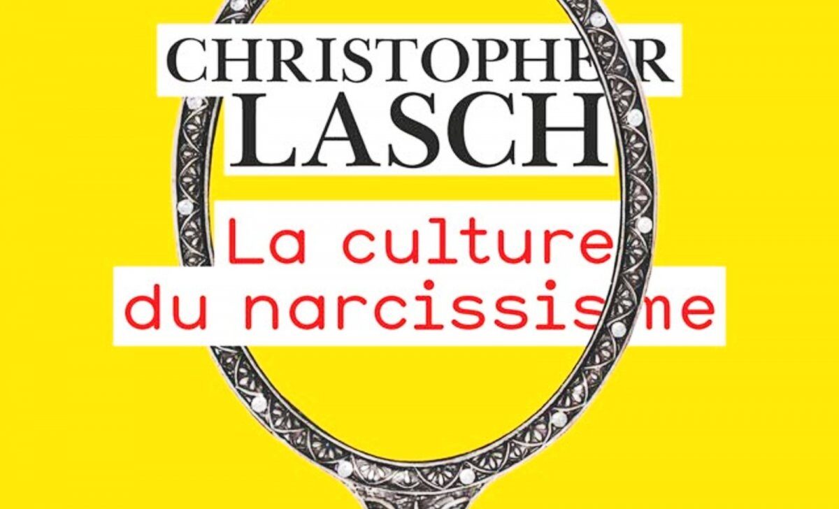 La culture du narcissisme - John Lasch