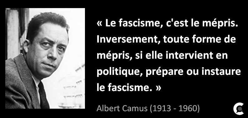Albert Camus, citation sur le fascisme