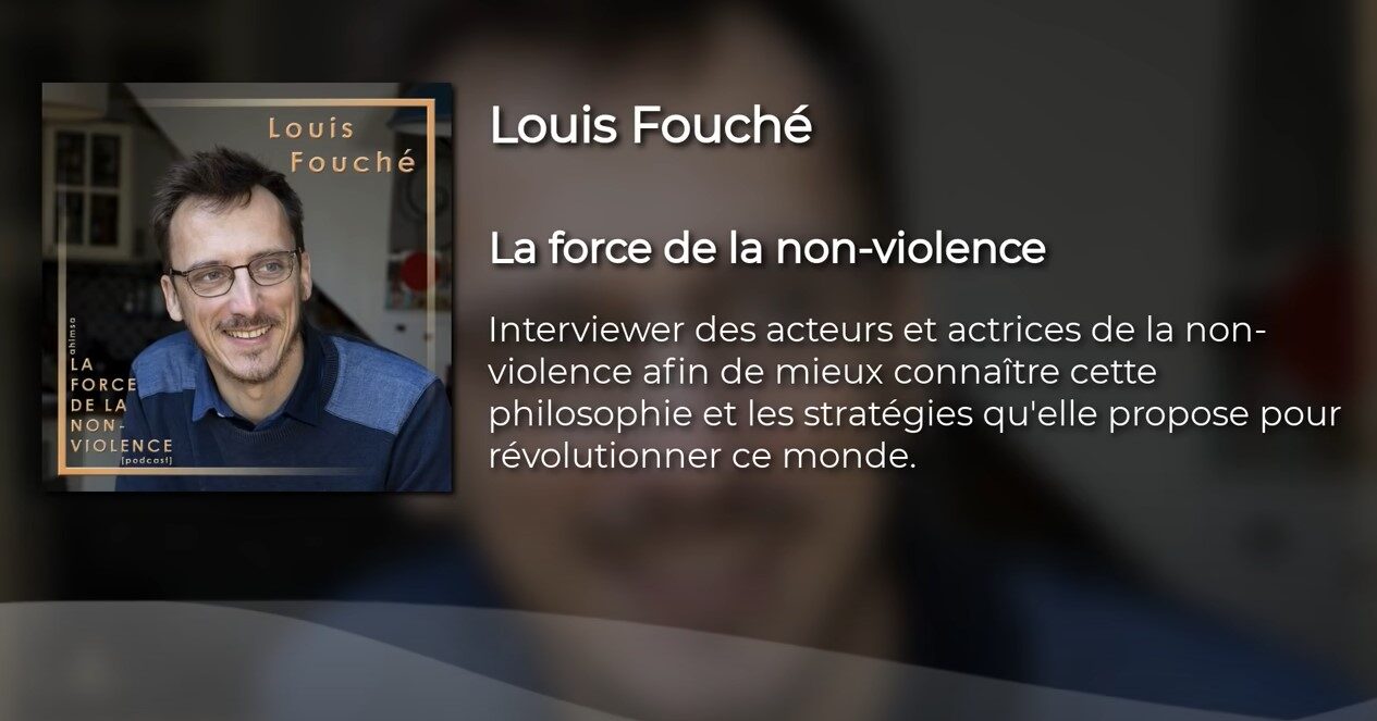 Louis Fouché, la force de la non-violence