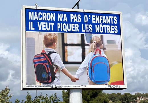 Affichage Macron n'a pas d'enfants, il veut piquer les nôtres