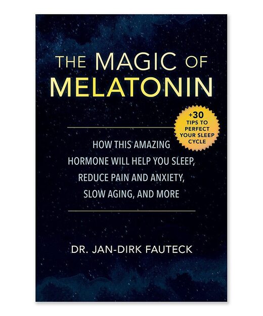 The Magic of Melatonin », Dr Jan-Dirk Fauteck