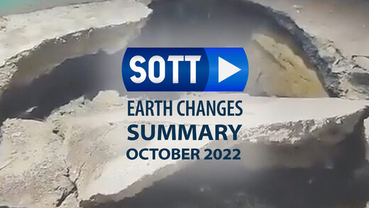 Résumé SOTT des changements terrestres - Octobre 2022 - Conditions météorologiques extrêmes, révolte de la planète et boules de feu