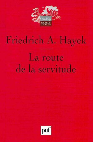 route de la servitude hayek