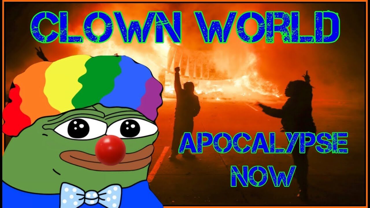 clown world