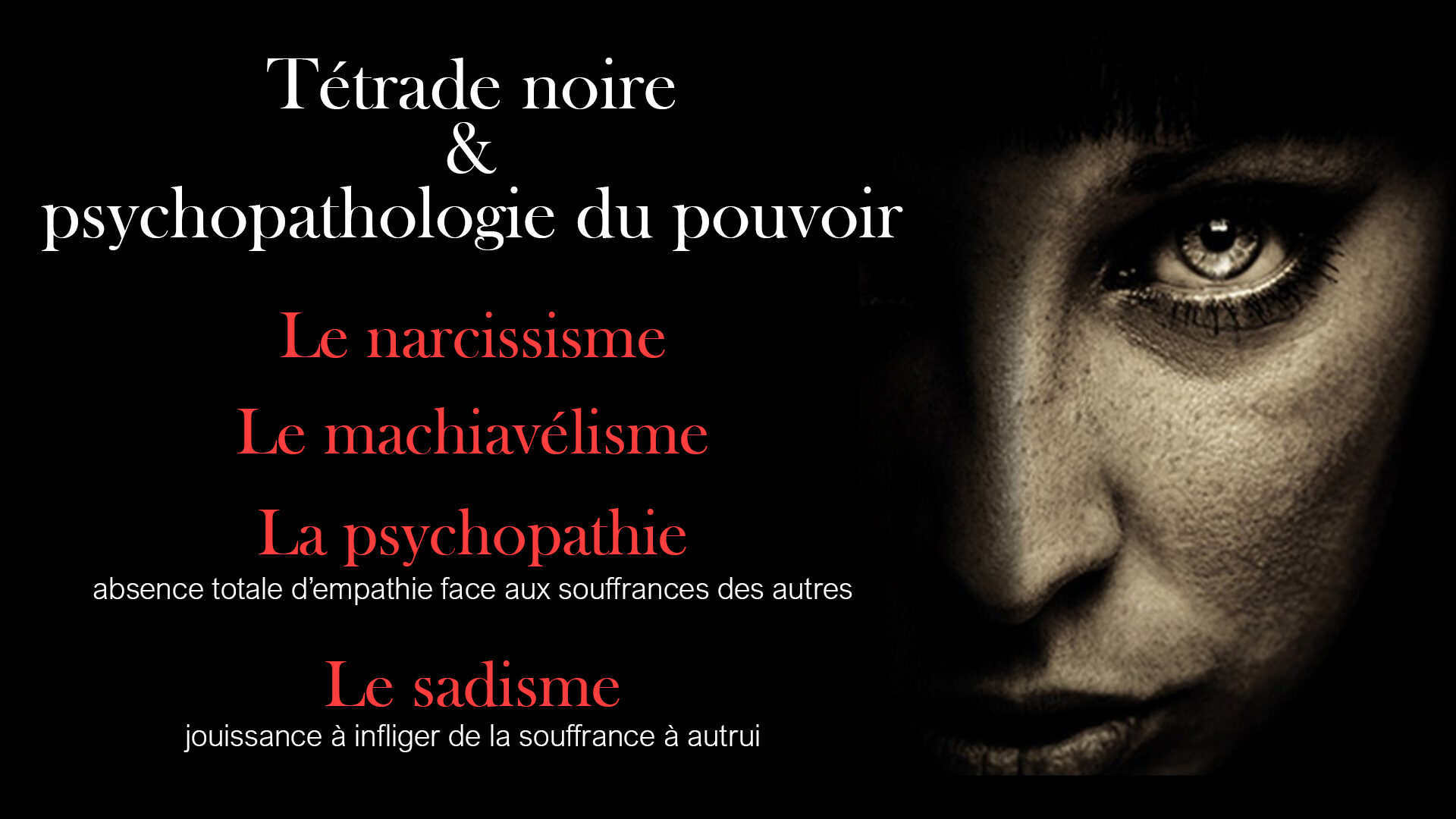 Tétrade noire et psychopathologie du pouvoir