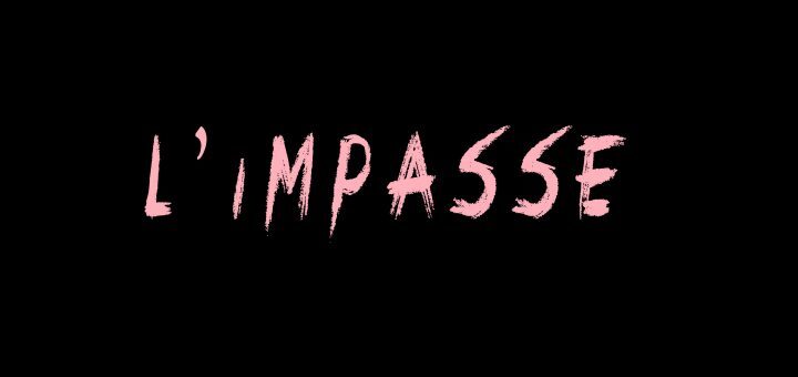 impasse