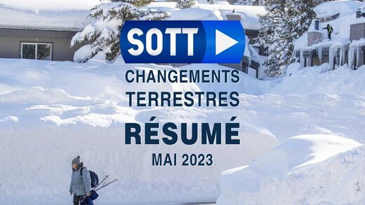 SOTT FOCUS: Résumé SOTT des changements terrestres – Mai 2023 – Conditions météorologiques extrêmes, révolte de la planète et boules de feu
