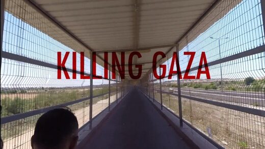 Film documentaire « Killing Gaza »