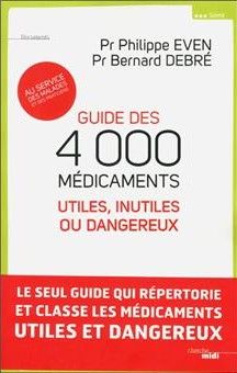Prs-Even-et-Debre_Guide des 4000 médicaments utiles, inutiles ou dangereux_coverbook