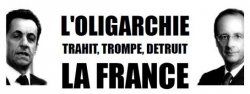 Affiche, l'oligarchie trahit trompe détruit la France