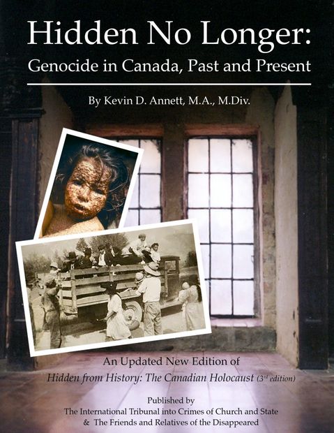 Hidden no longer - Genocide in Canada, Past and Present, Kevin D. Annett_coverbook