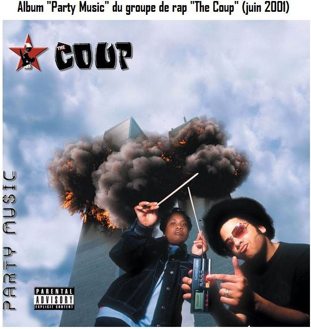 Album Party Music du groupe de rap The Coup (juin 2001) 11 septembre