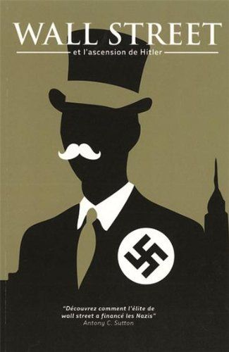 Wall Street et l'Ascension de Hitler, Anthony Sutton, cover book