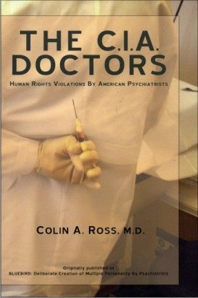 The CIA Doctors, Colin A. Ross, M.D., cover-book